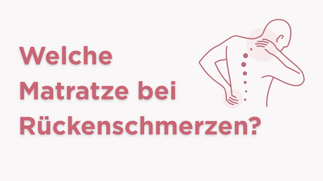 Die richtige Matratze bei Rückenschmerzen finden