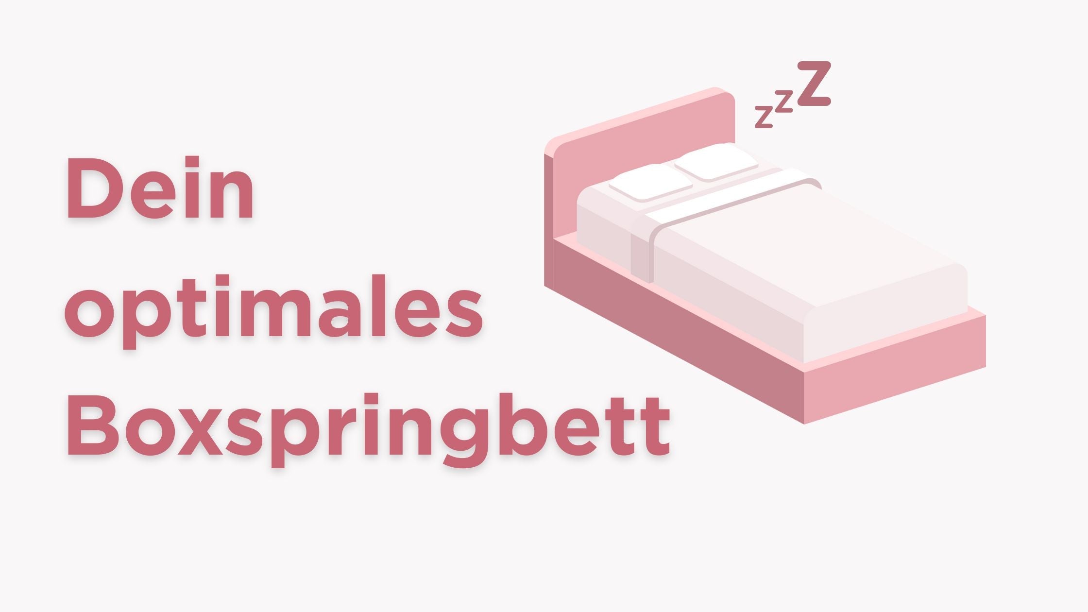 Welche Größe sollte ein Boxspringbett haben?